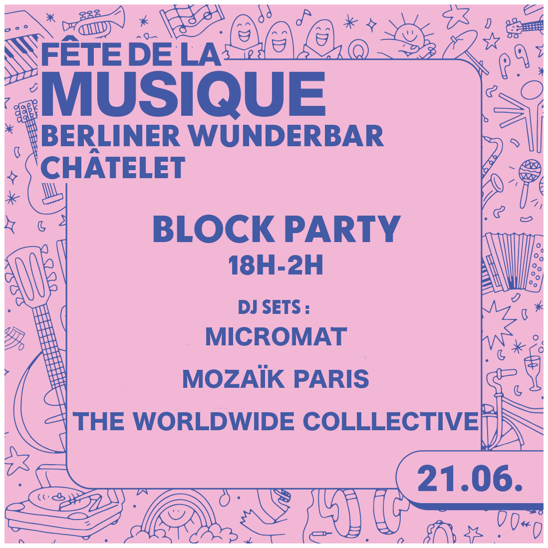 Fête De La Musique - Berliner Wunderbar Chatelet