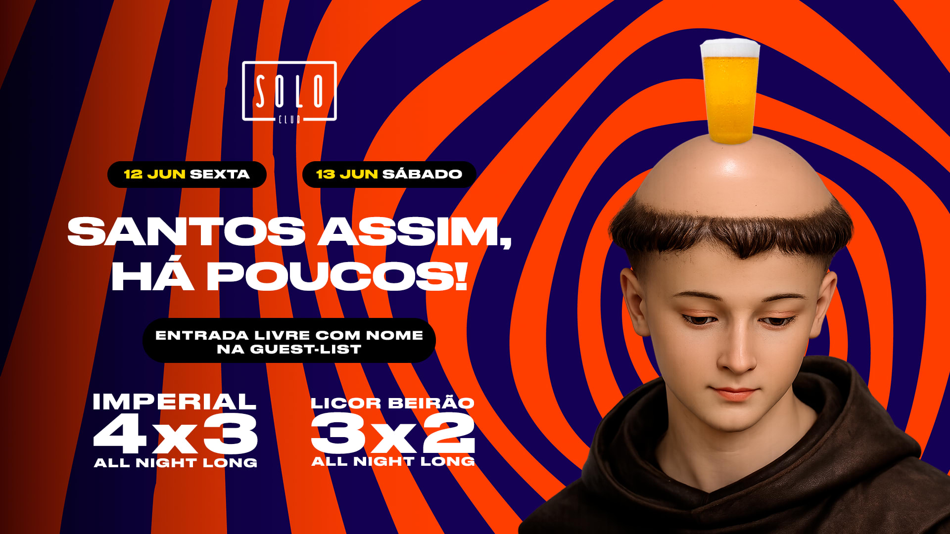 13 Junho Sábado - Santos Assim, Há Poucos!