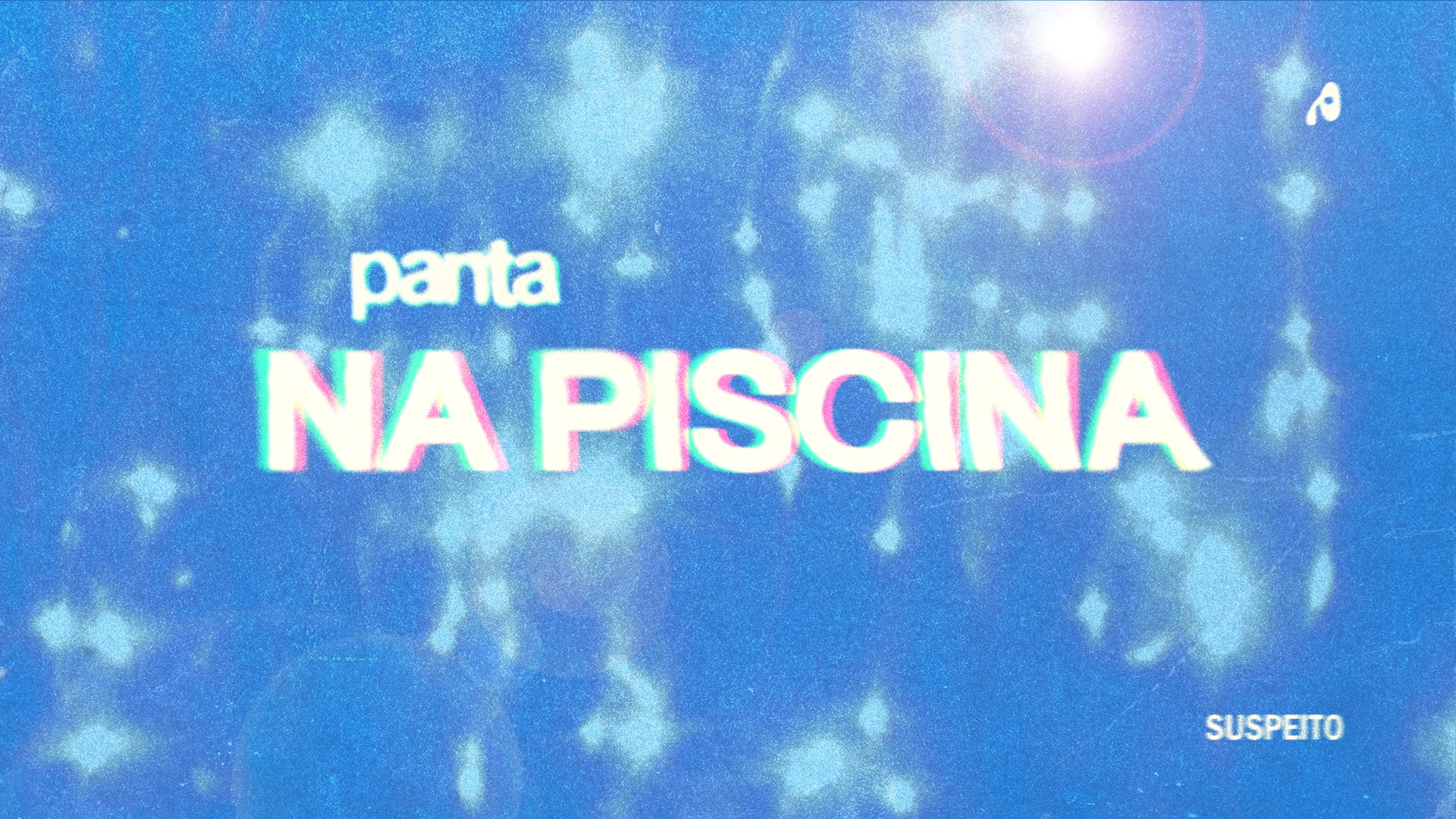 Panta Na Piscina | 17.01