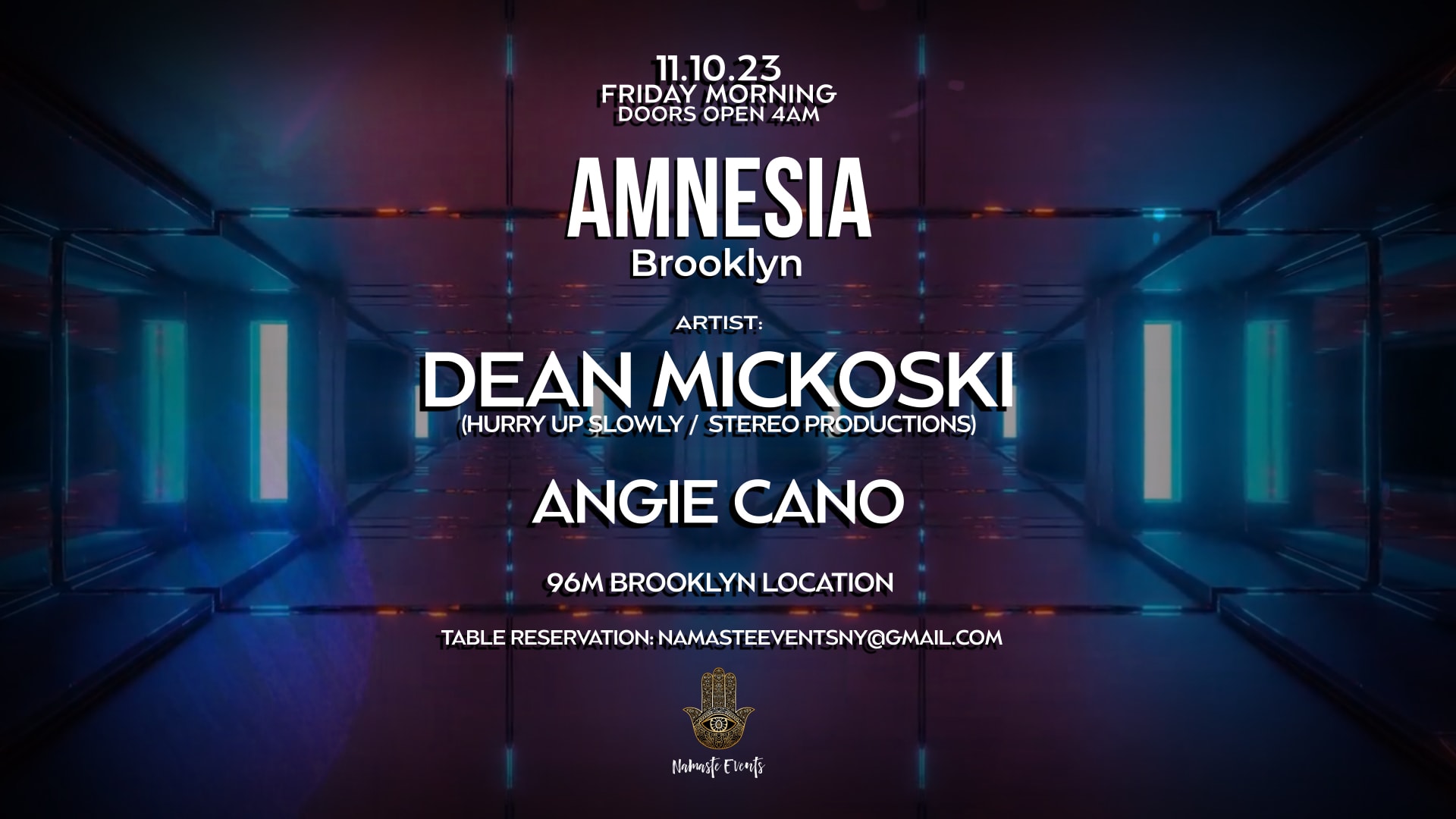 Namaste Presents Amensia Bk W/ Dean Mickoski & Angie Cano