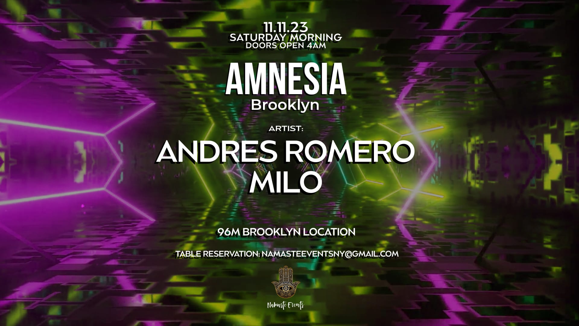 Namaste Presents Amnesia Bk W/ Andres Romero&Milo Sat 11.11