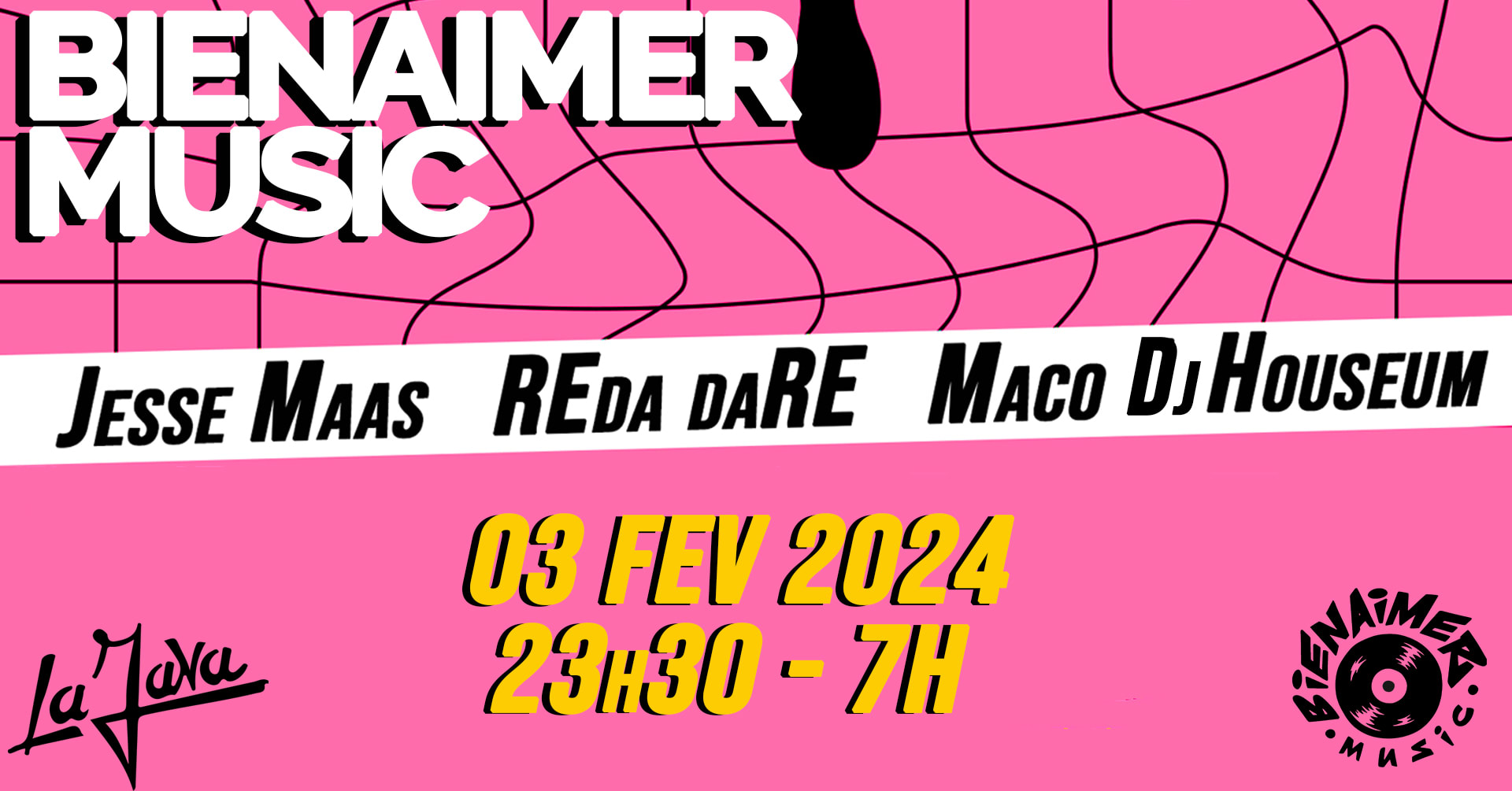 Bienaimer X La Java: Jesse Maas, Dj Houseum, Reda Dare, Maco