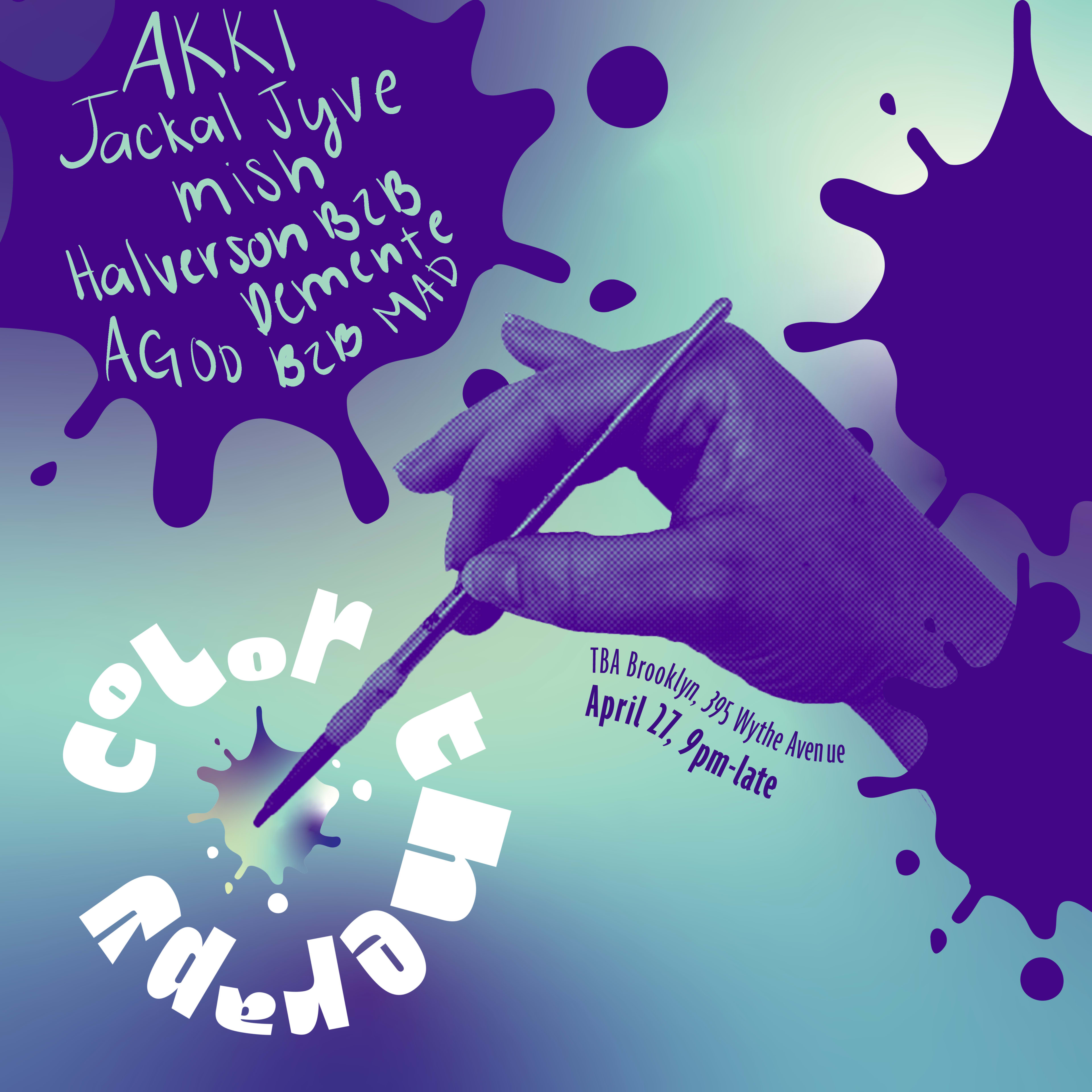Color Therapy: Akki, Jackal Jyve, Mish, Demente, Mad, Agod