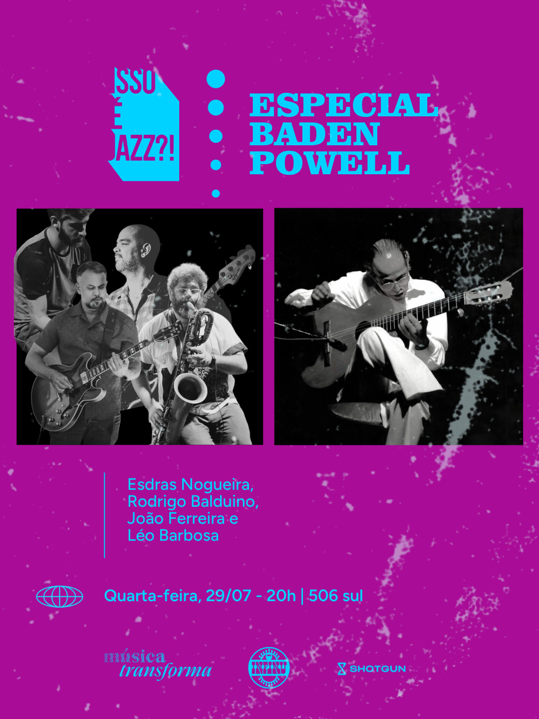 Isso É Jazz ?! Especial Baden Powell