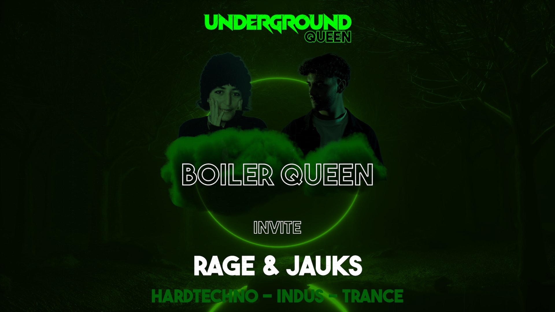 Boiler Queen Invite: Jauks & Rage - Hard Techno