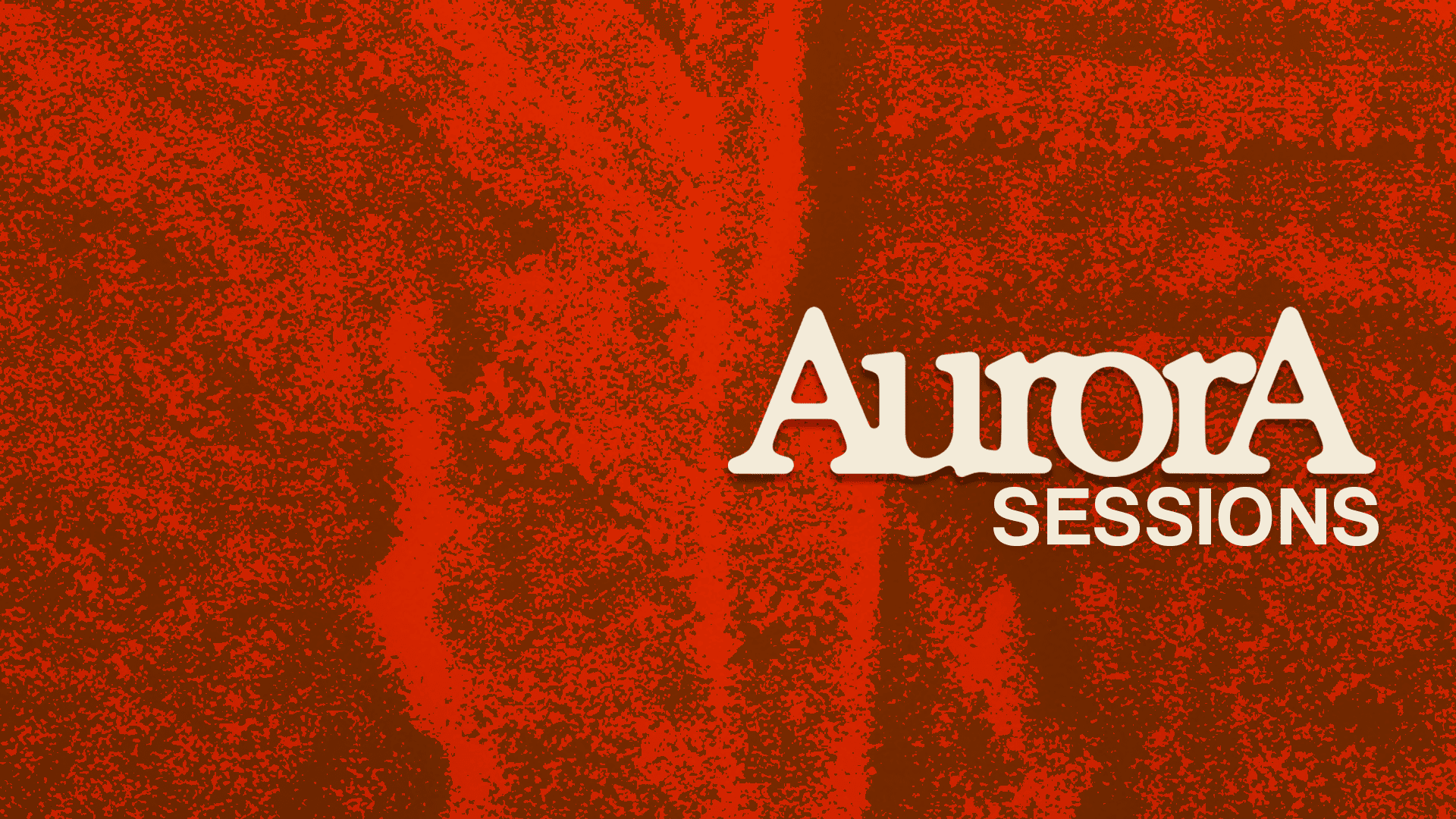 Aurora Sessions