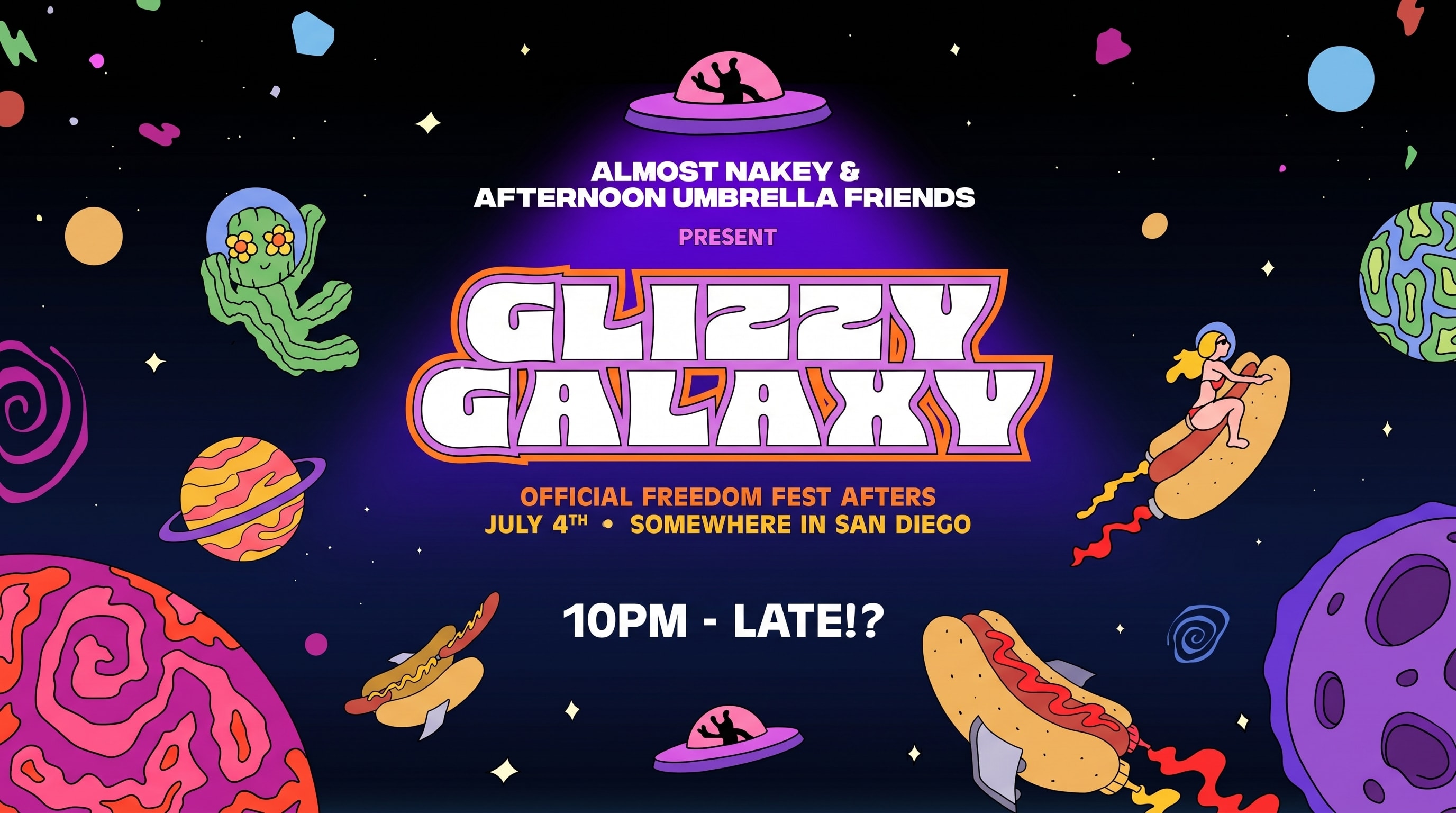 Glizzy Galaxy: Official Freedom Fest Afters