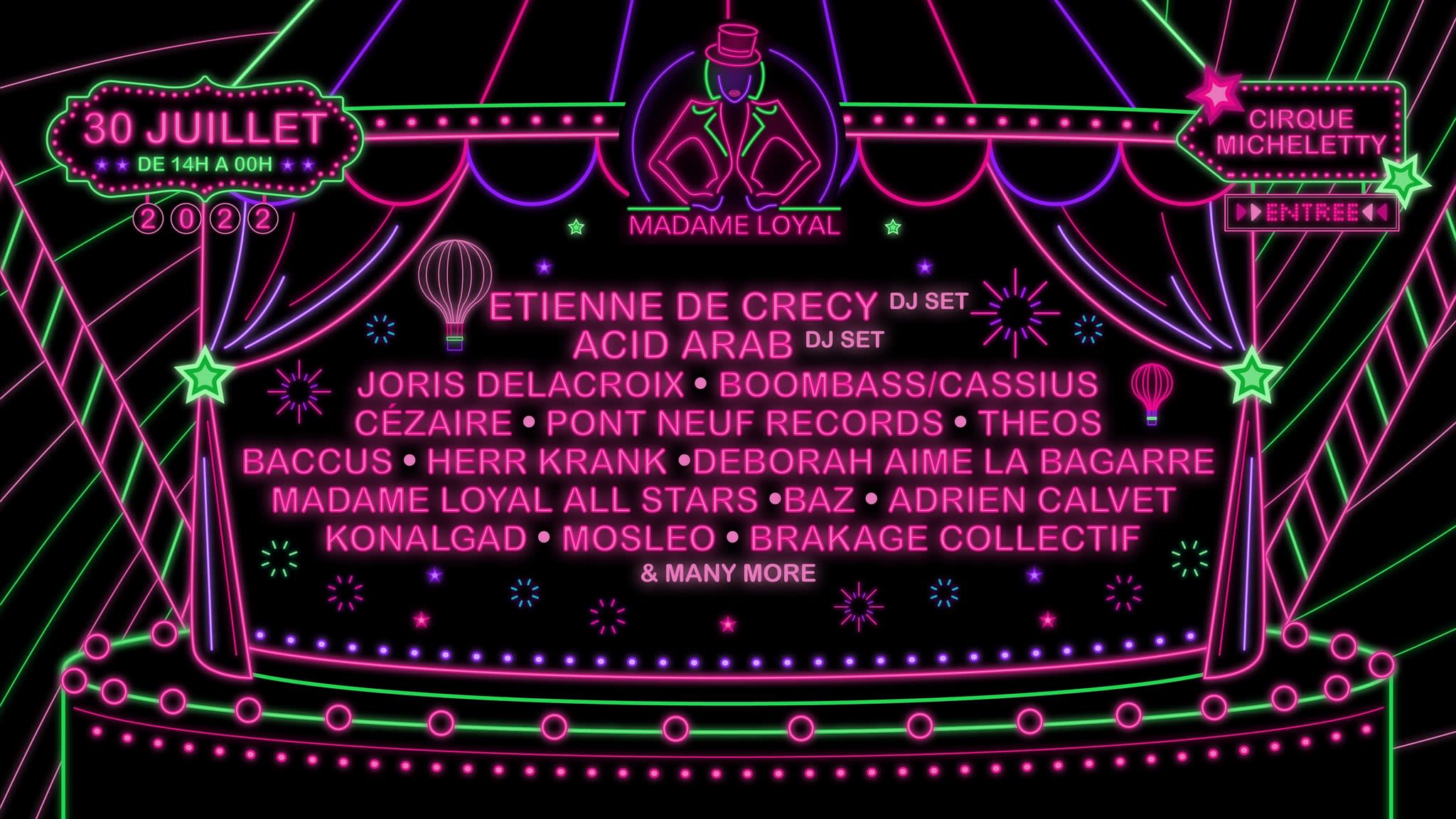 Madame Loyal : Etienne De Crecy, Acid Arab, Cassius/Boombass