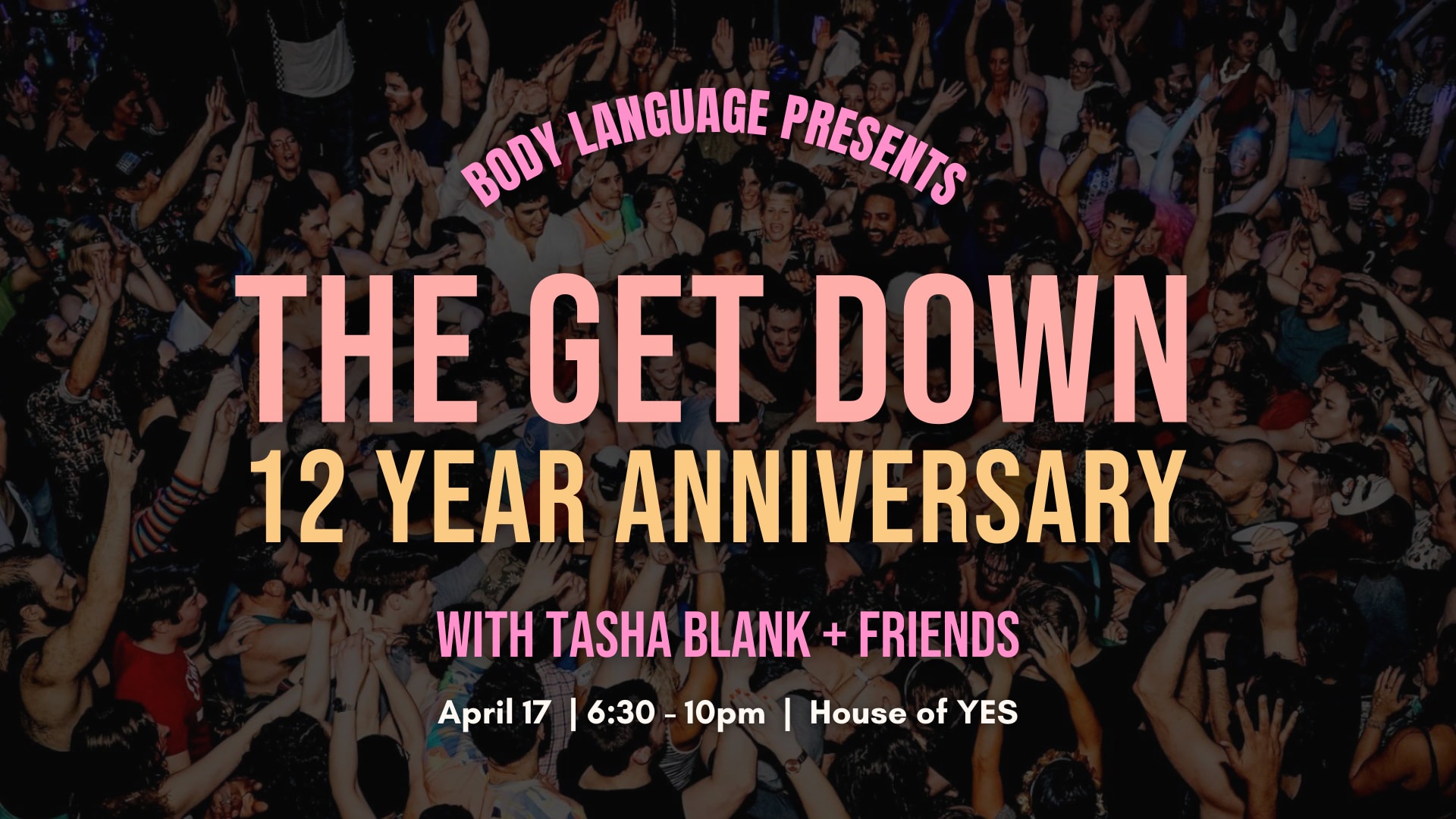 The Get Down 12 Year Anniversary With Tasha Blank