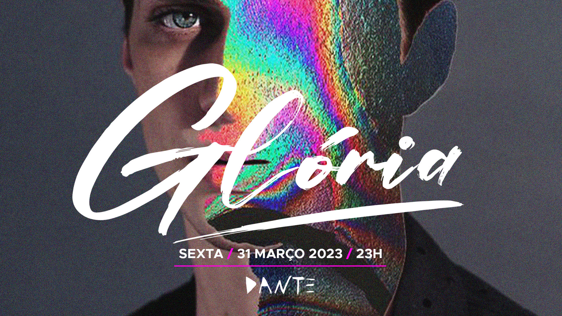 Dante : Glória _ Sexta 31 Mar 2023
