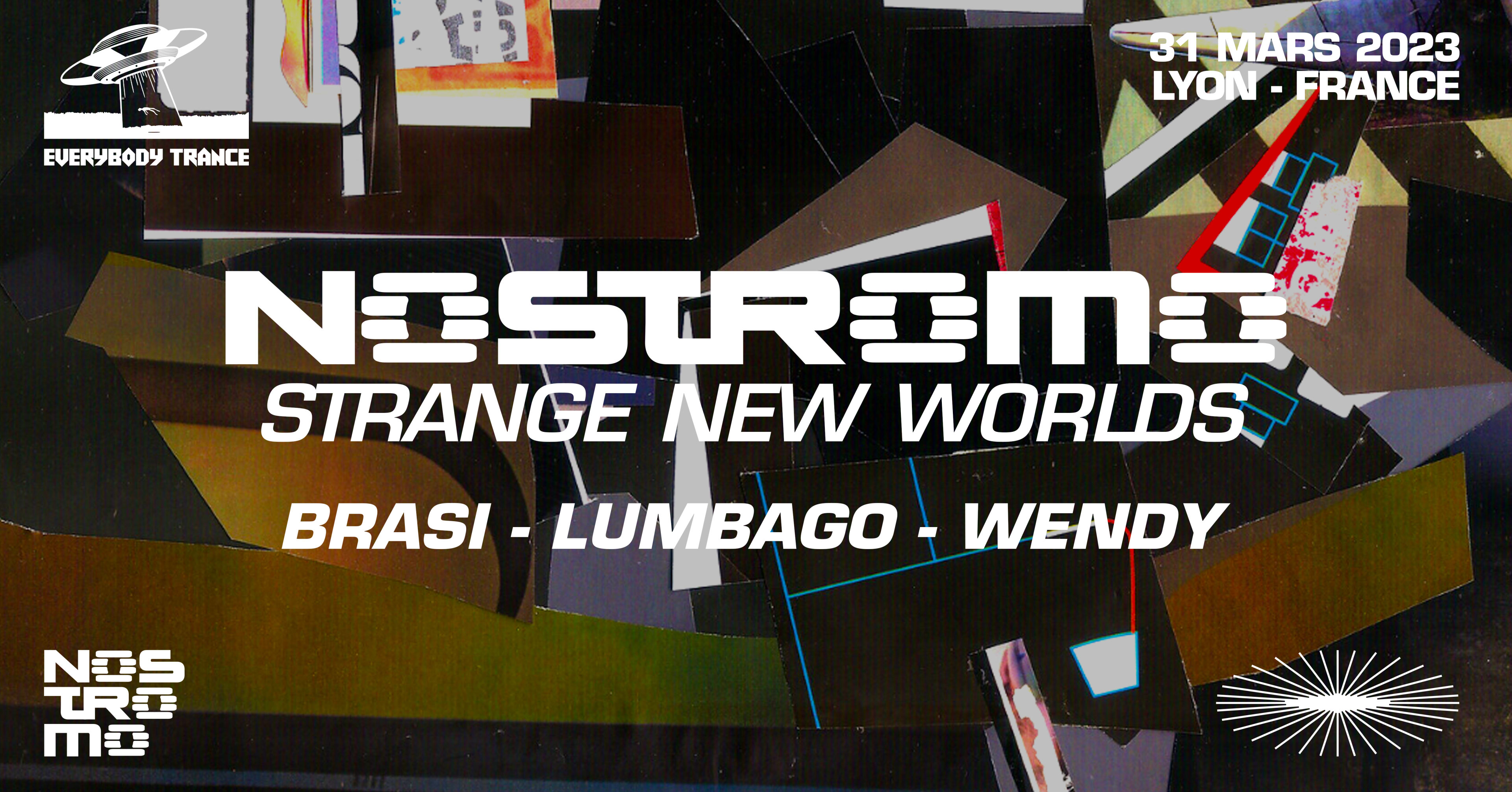 Nostromo : Strange New Worlds - Lyon X Everybody Trance