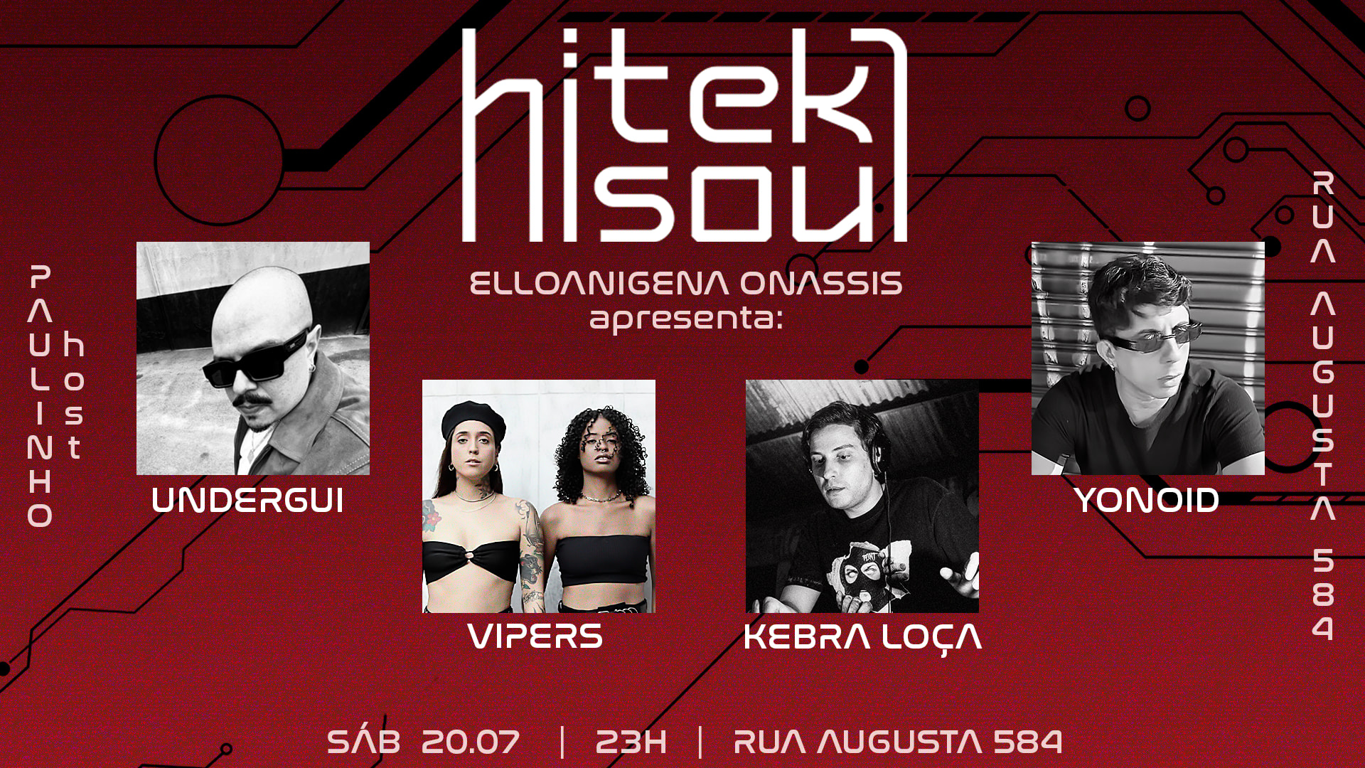 Hiteksoul C/ Vipers, Kebra Loça, Yonoid, Undergui
