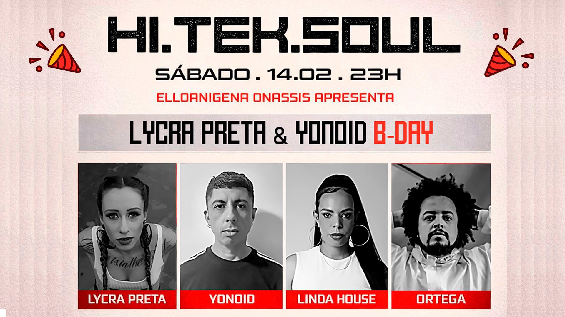 Hiteksoul Carnaval - Lycra Preta & Yonoid B-Day