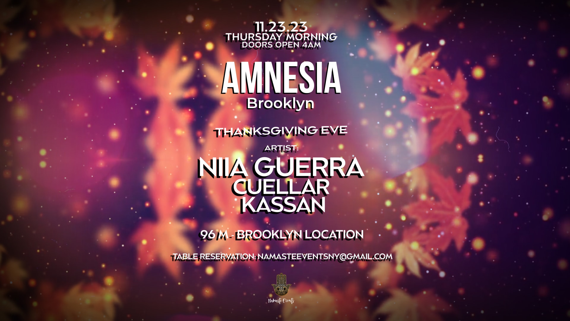 Namaste Presents Amnesia W/ Niia Guerra, Cuellar & Kassan