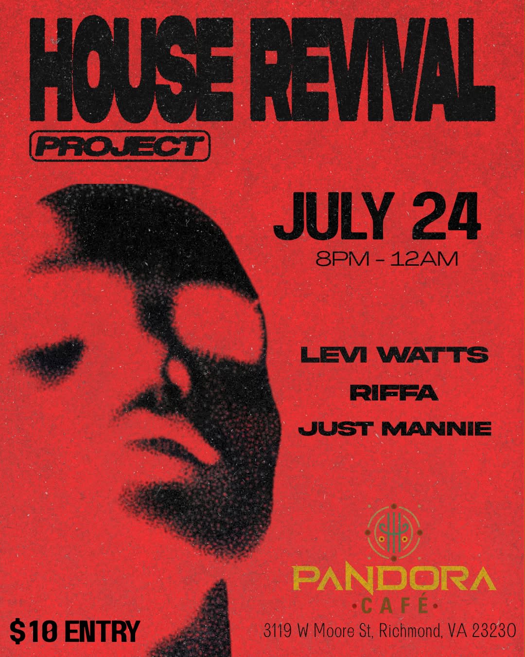 House Revival Project: Levi Watts, Just Mannie, Riffa