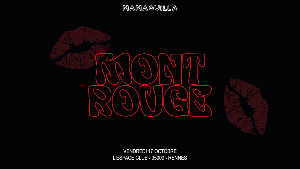 Mamaquilla X Mont Rouge