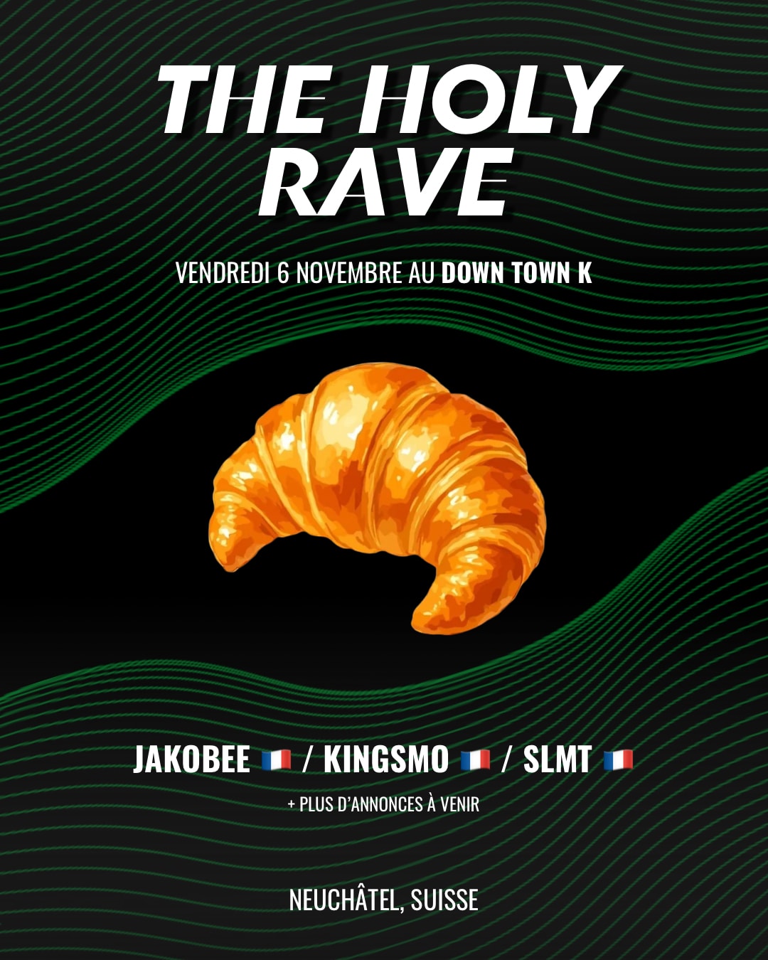 The Holy Rave #35 - Neuchâtel