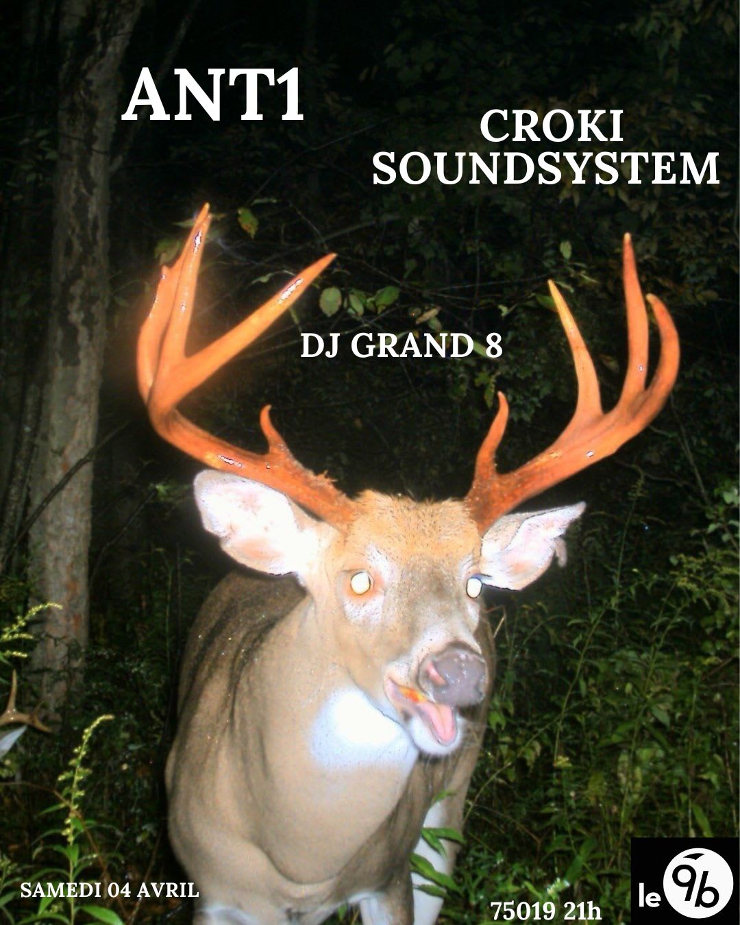 Ant1, Croki Soundsystem & Dj Grand 8 Au 9b