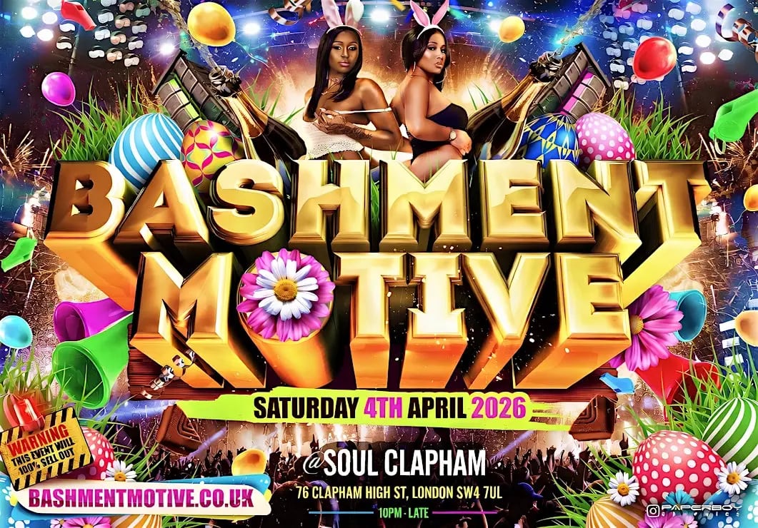 Bashment Motive - London’S Biggest Easter Party