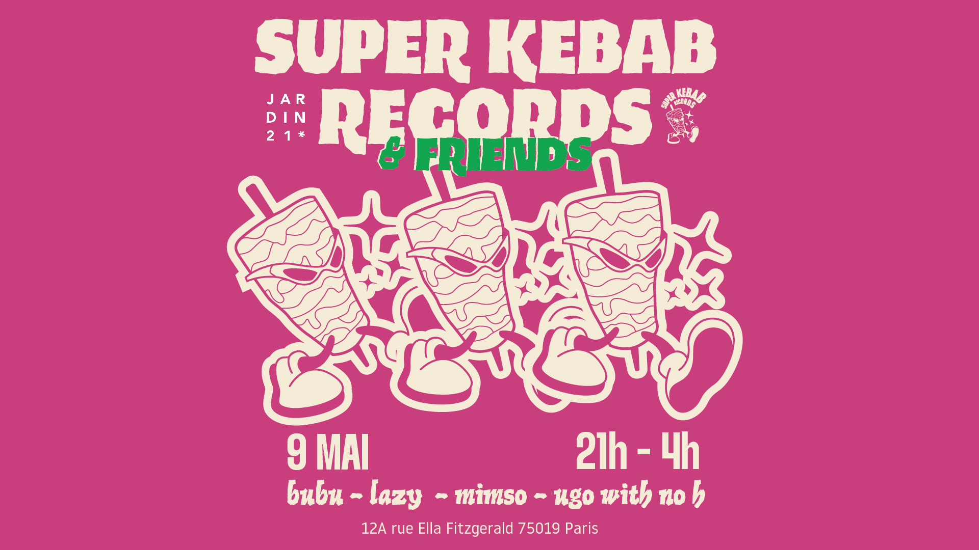 Super Kebab Records X Jardin21 ~ Open Air