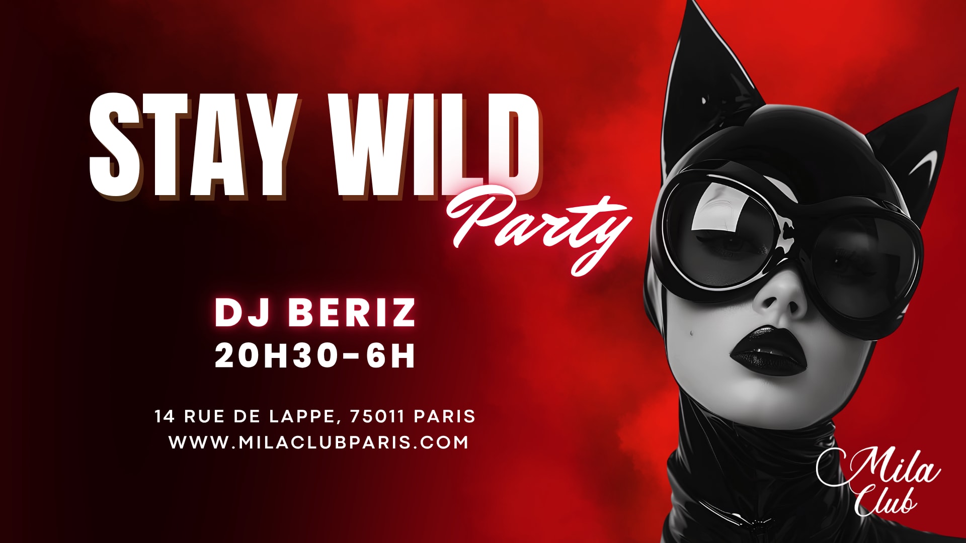 Stay Wild - Mila Club Paris