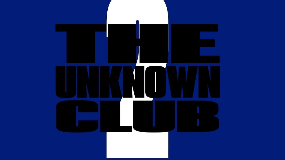 The Unknown Club 2