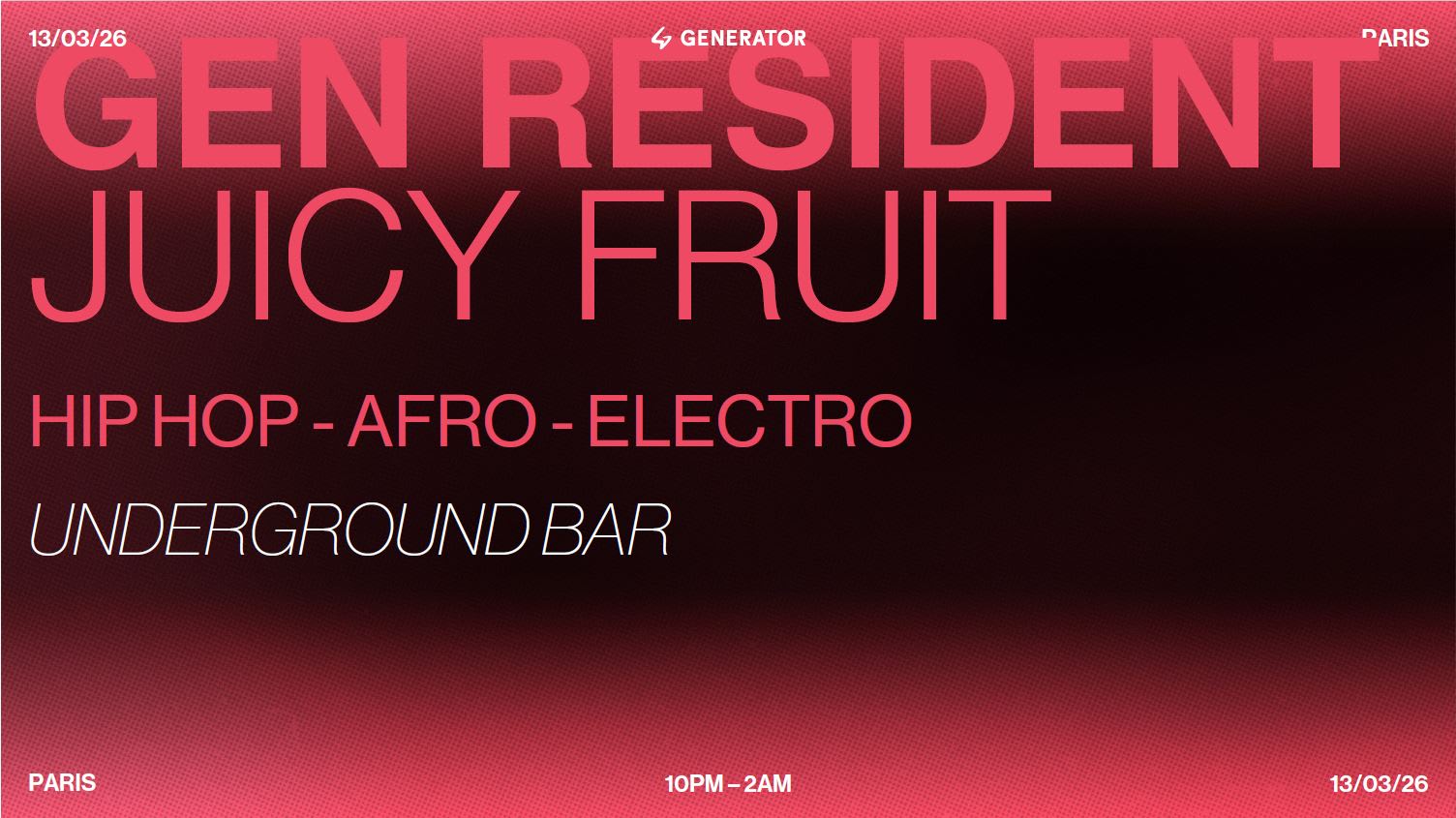 Gen Resident - Juicy Fruit