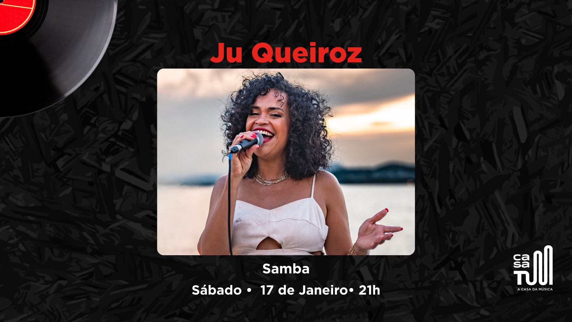 Casa Tum Apresenta: Ju Queiroz