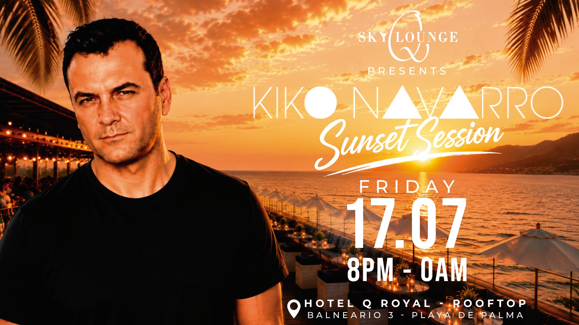 Sky Lounge Presents Kiko Navarro 17.07.2026