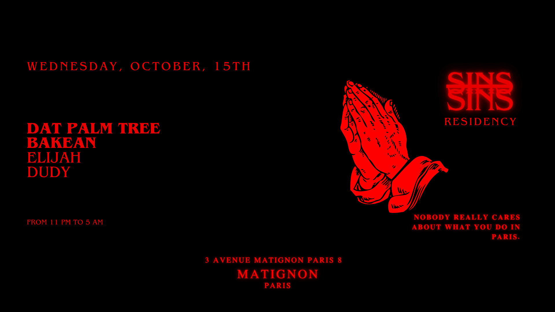Sins Curated At Matignon Residency - Mercredi 15.10