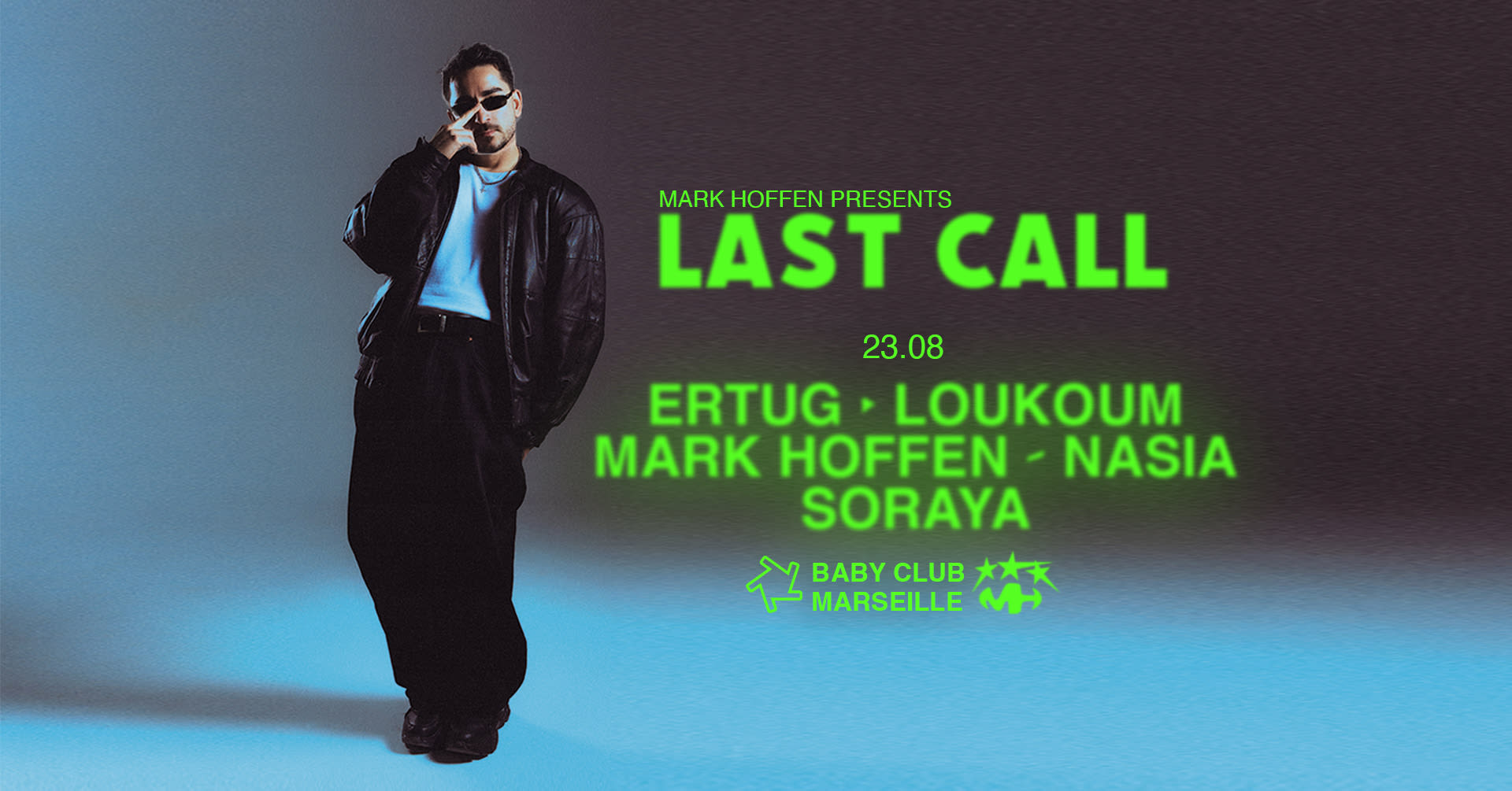 Last Call : Ertug + Loukoum + Mark Hoffen + Nasia + Soraya