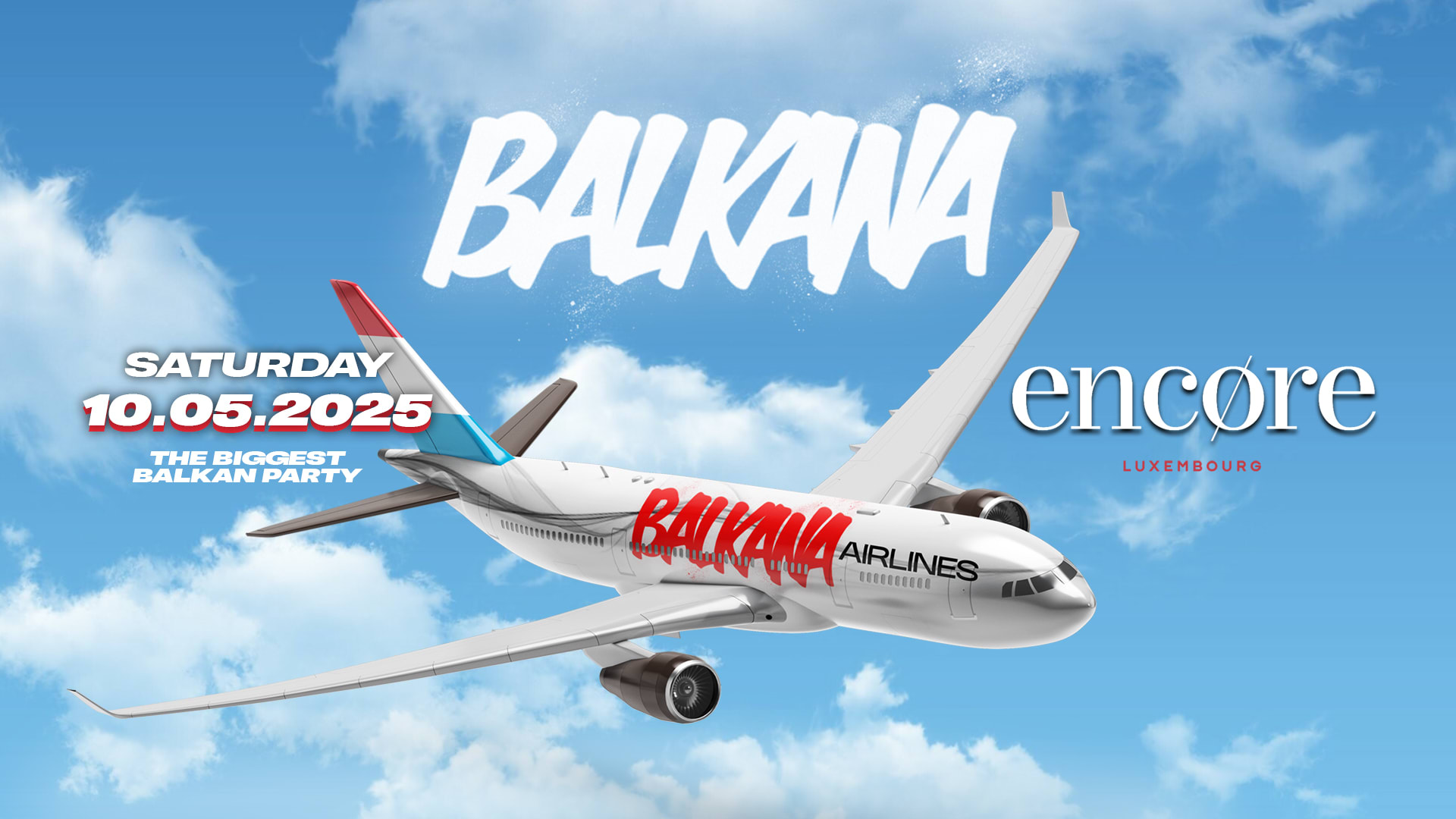 Balkana - Luxembourg X Encore