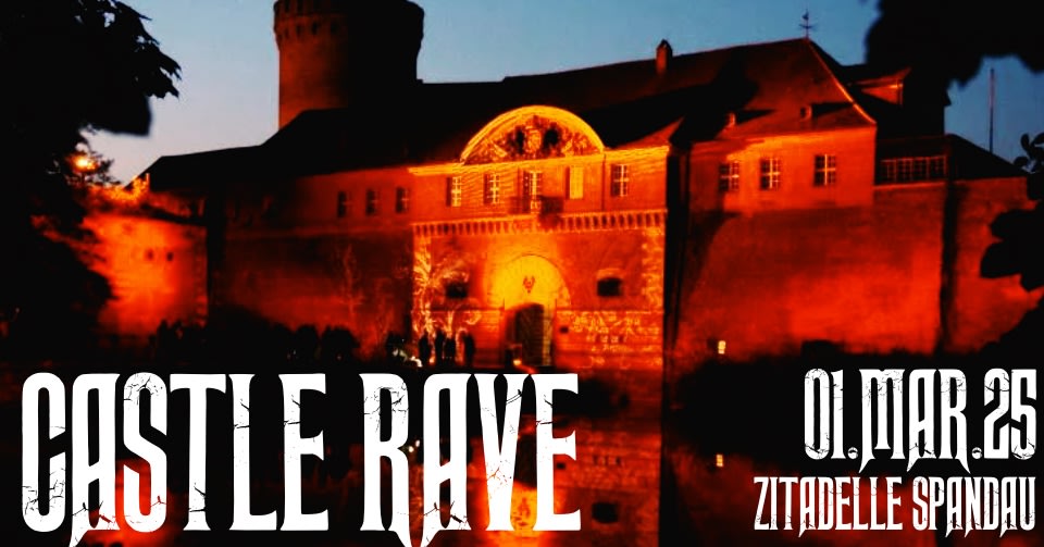 Castle Rave Zitadelle Spandau - Hardtechno - Schranz