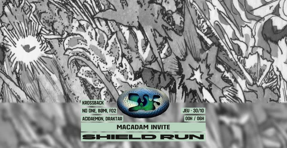 Shield Run X Macadam W/ Acidaemon