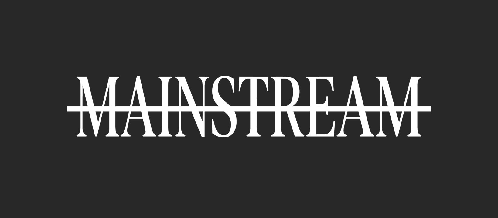 NOTMAINSTREAM Europe