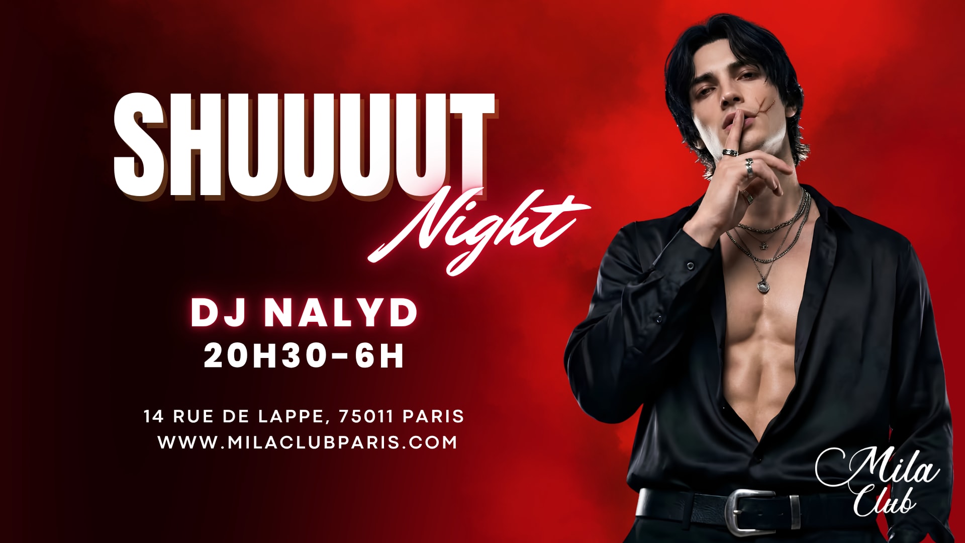 Shuuuut  - Mila Club Paris