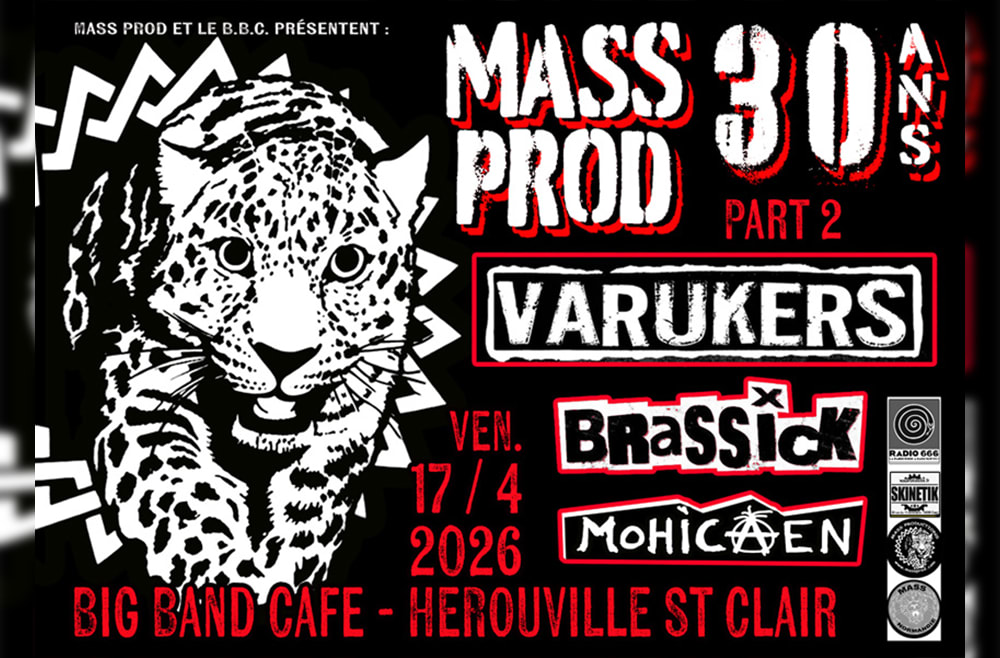 Mass Prod : 30 Ans - Part 2 The Varukers+Brassick+Mohicaen