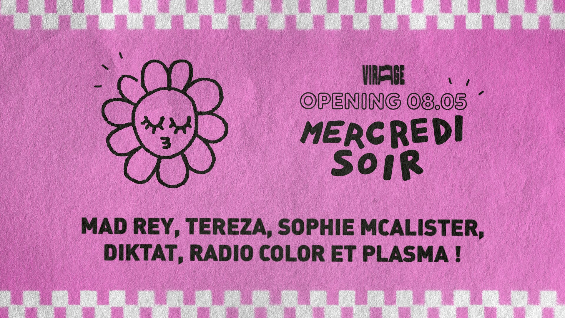 Opening Mercredi Soir : Mad Rey, Tereza, Sophie Mcalister