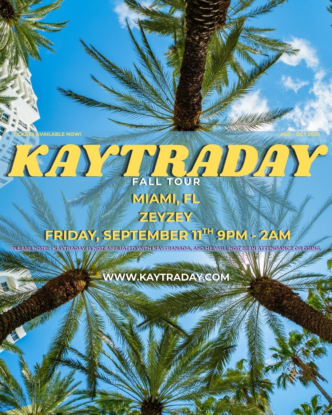 Kaytraday! Fall 2026 Tour (Miami, Fl)