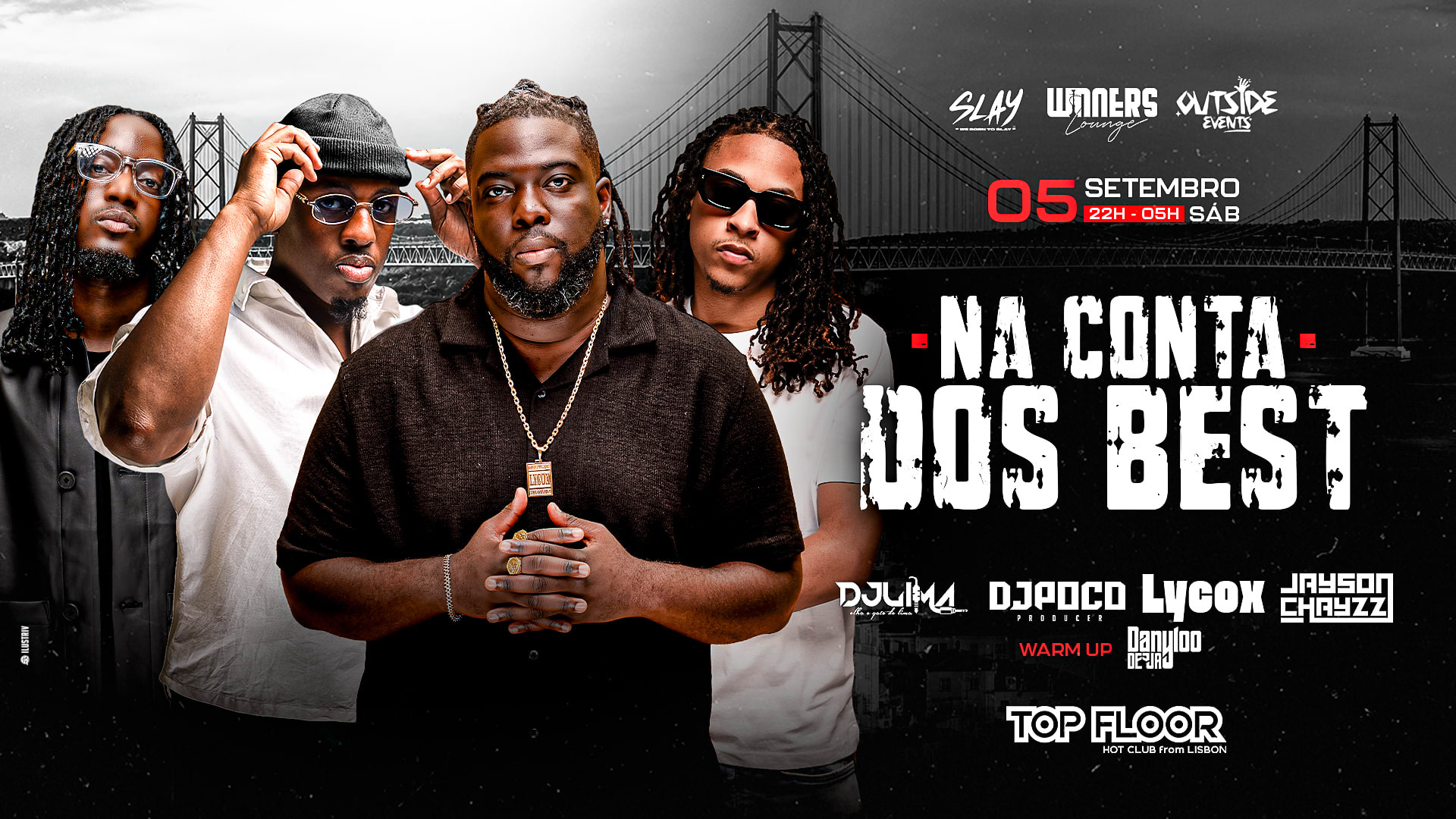 Na Conta Dos Best | Top Floor, Lisbon