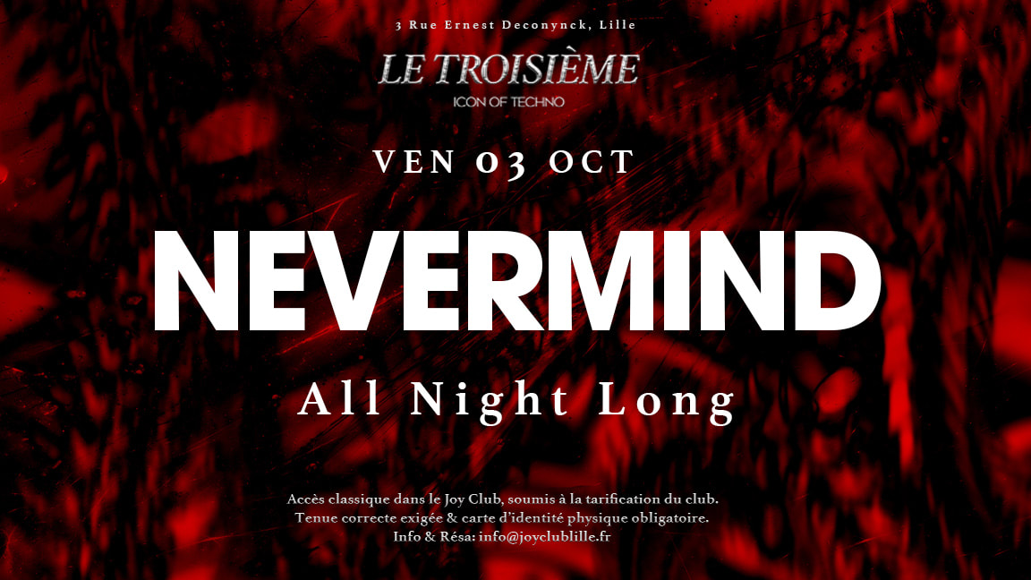 Nevermind En All Night Long Au Troisième