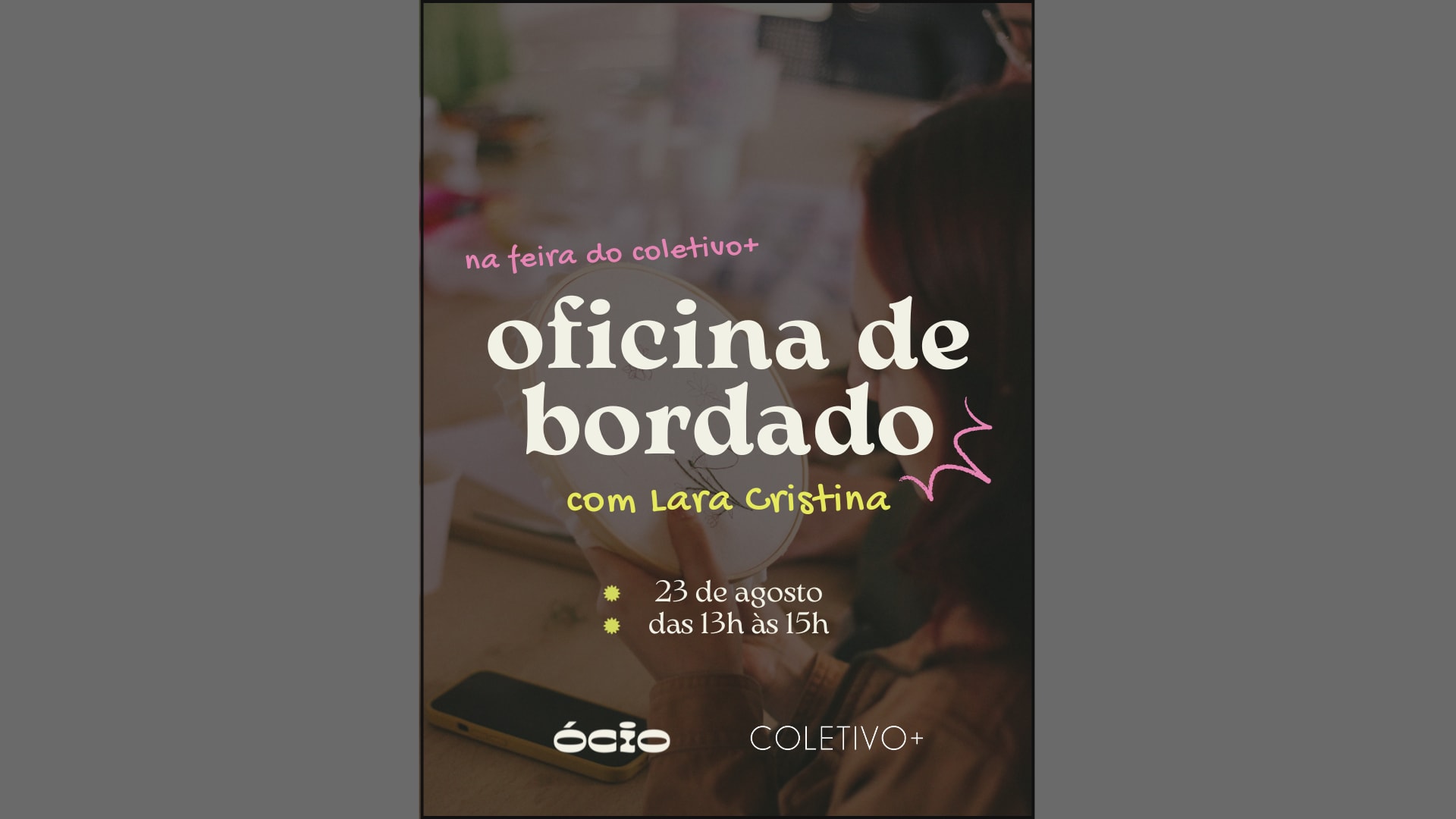 Oficina De Bordado Livre No Coletivo+