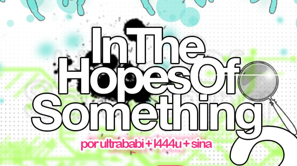 In The Hopes Of Something
