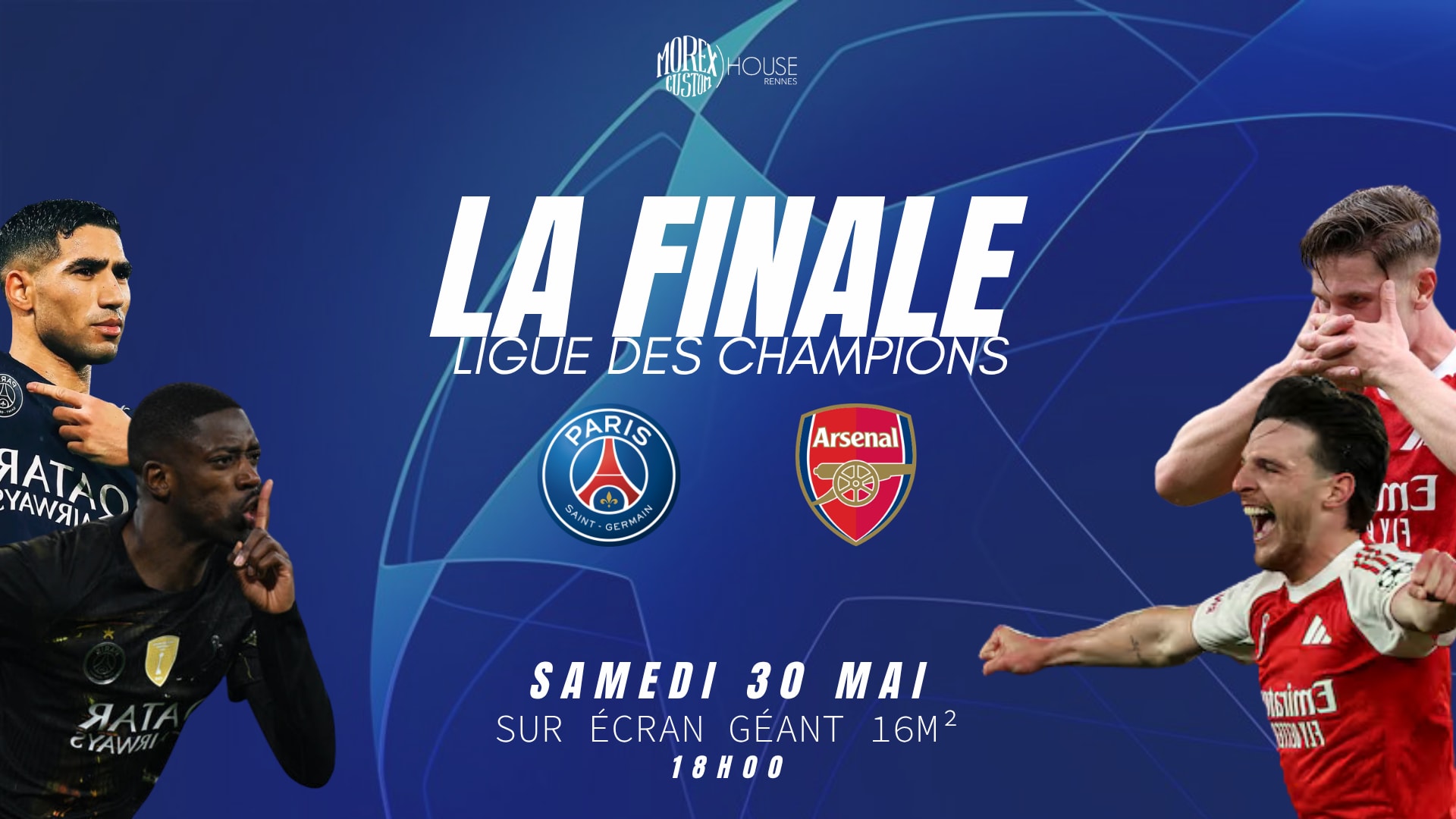 Finale Ligue Des Champions // Open Air // Morex Custom House