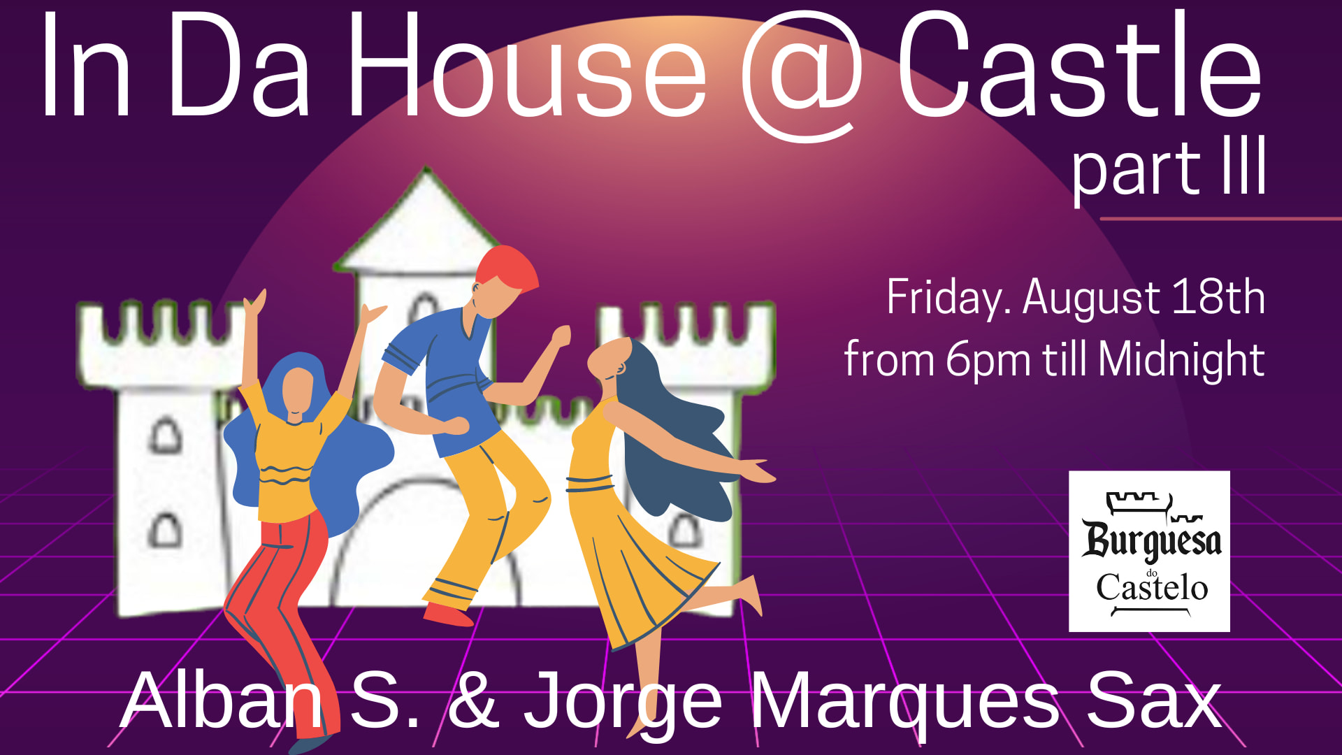 In Da House @ Castle Part III
