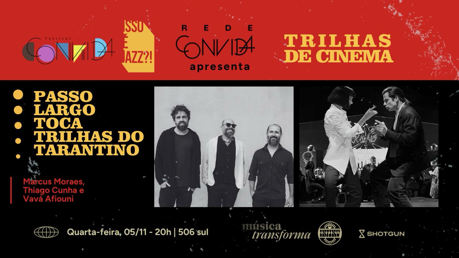 Isso É Jazz?! Trilhas De Cinema - Passo Largo Toca Tarantino
