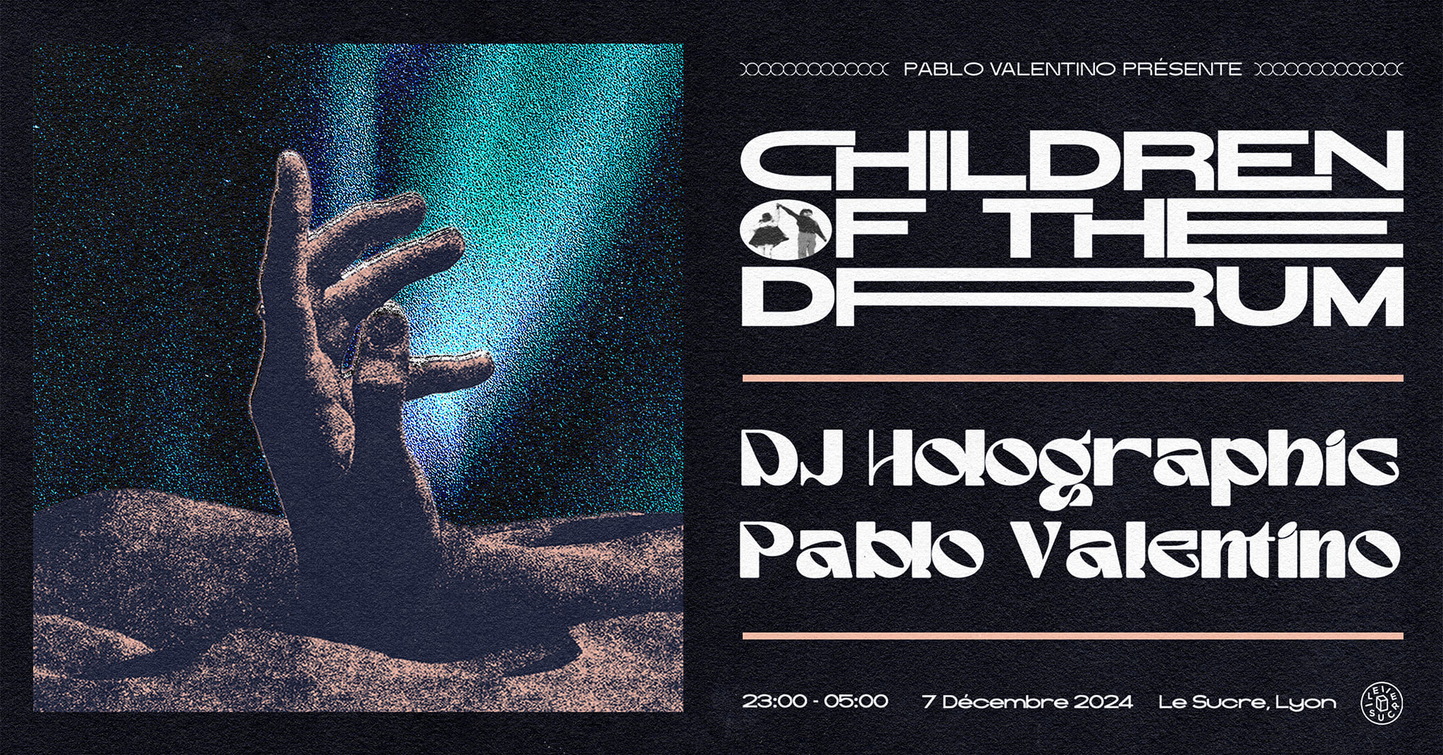 Children Of The Drum : Dj Holographic B2b Pablo Valentino