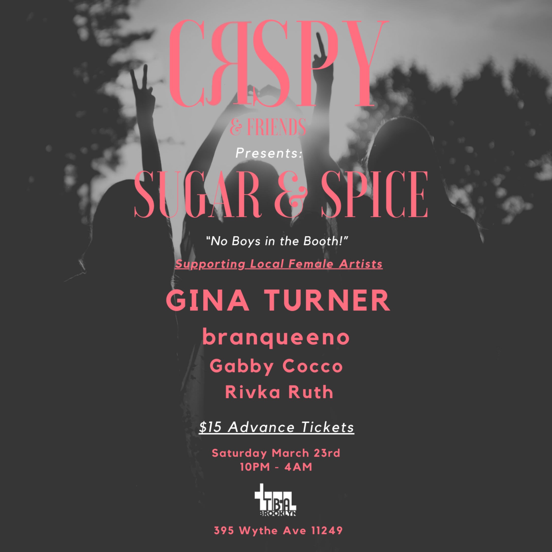 Sugar & Spice: Gina Turner, Branqueeno, Gabby Cocco, Rivka