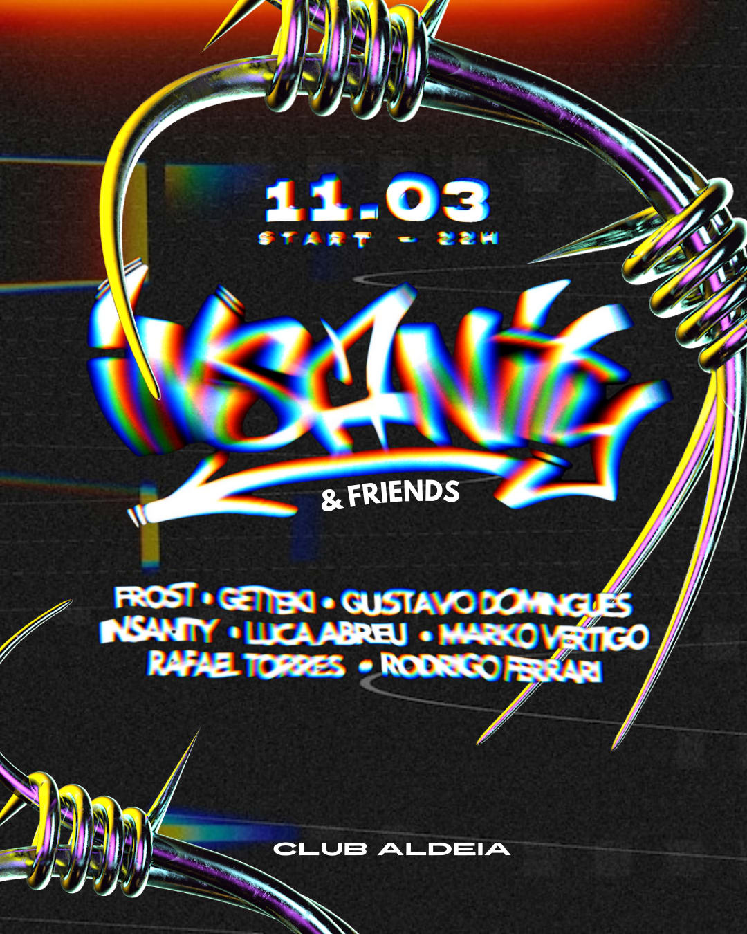 Insanity & Friends 11/03 At Club Aldeia