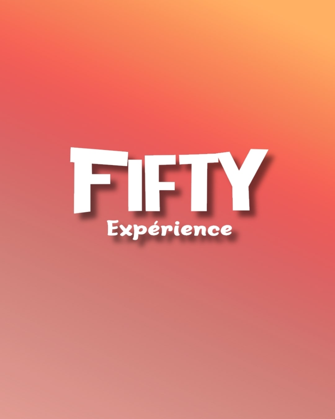 Fifty Experience